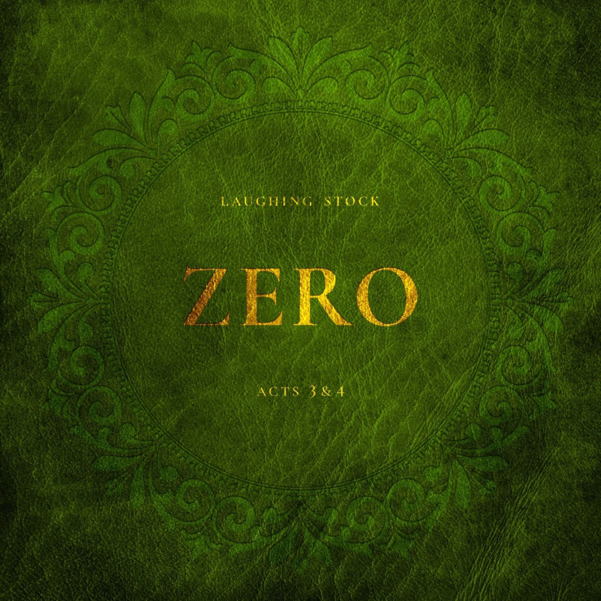 Laughing Stock – Zero Acts 3&4 vinyl record cover