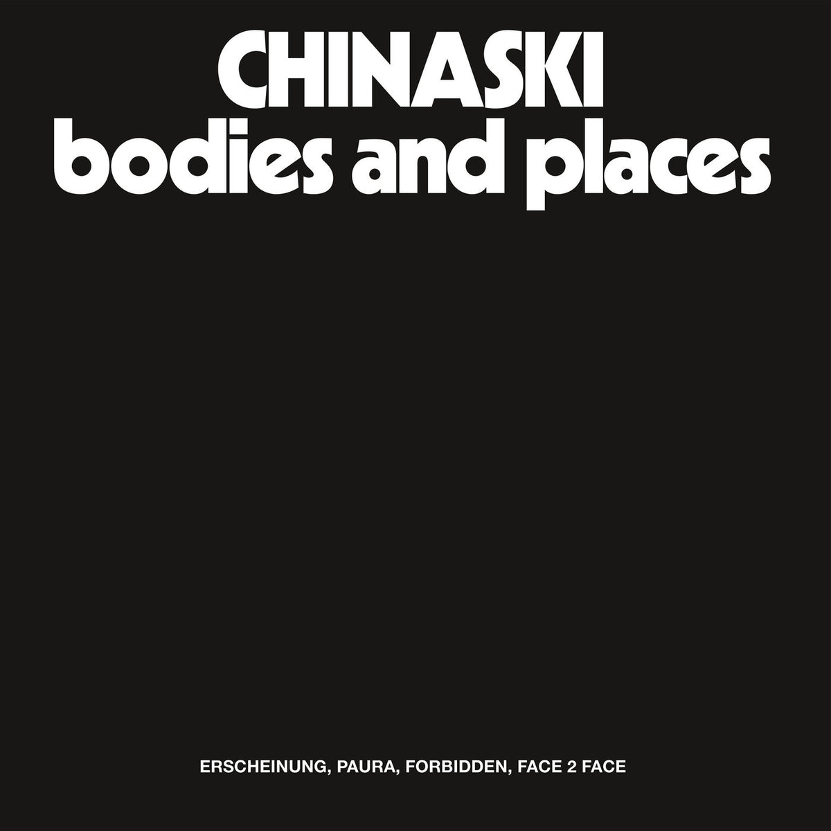 Chinaski – Bodies and Places vinyl cover