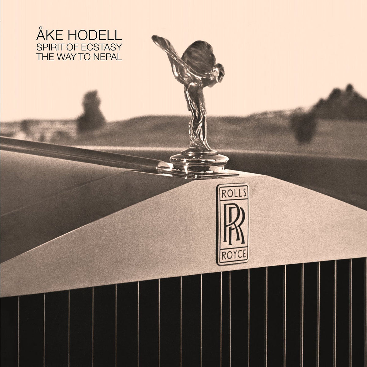 Åke Hodell – Spirit of Ecstasy - The Way to Nepal vinyl cover