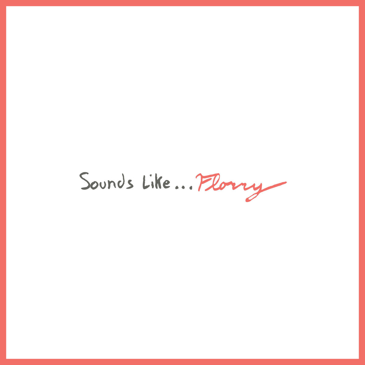 Florry – Sounds Like... vinyl record cover
