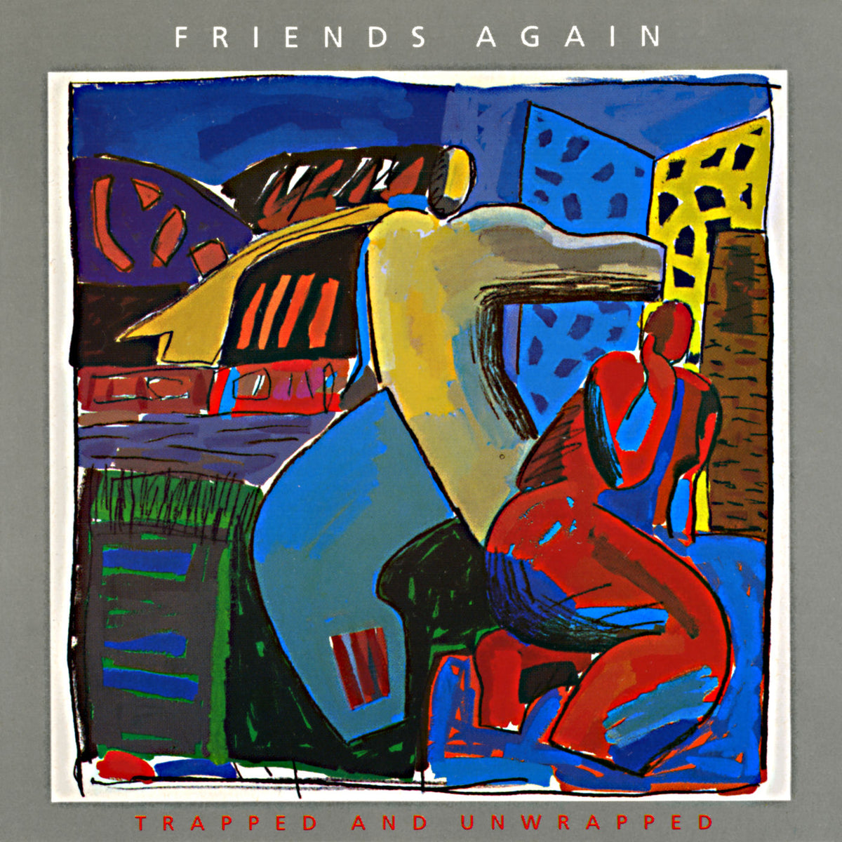 Friends Again – Trapped and Unwrapped vinyl record cover