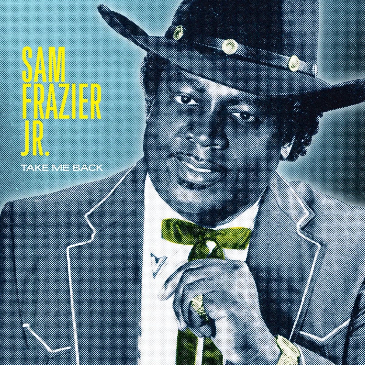 Sam Frazier Jr. – Take Me Back vinyl record cover