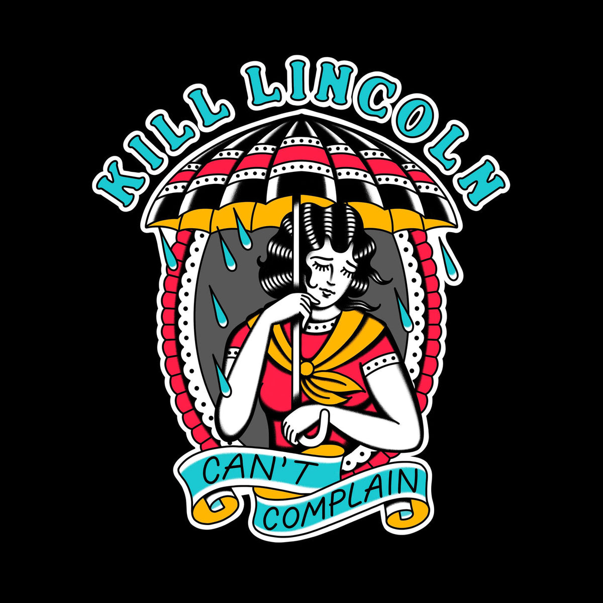 Kill Lincoln – Can'T Complain vinyl record cover
