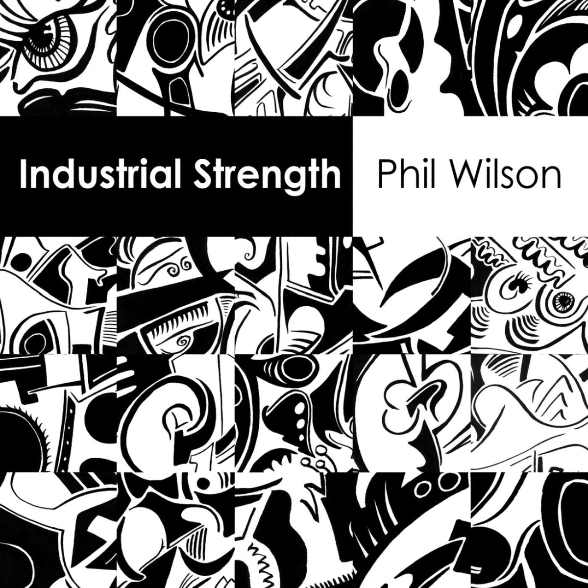 Phil Wilson – Industrial Strength — record image 1