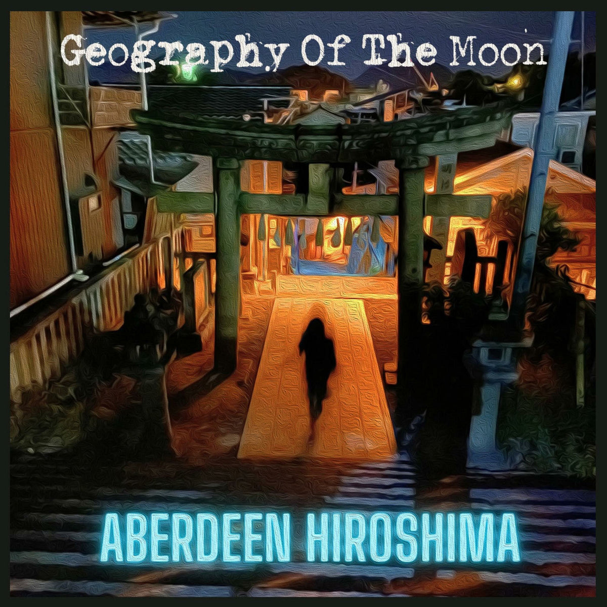 Geography Of The Moon – Aberdeen Hiroshima vinyl record cover