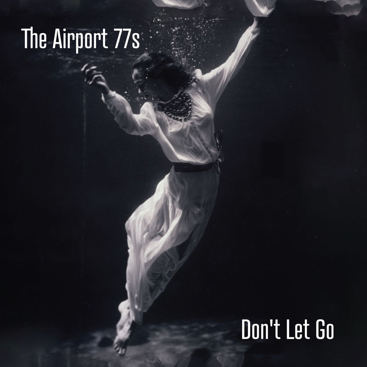 The Airport 77s – Don't Let Go vinyl record cover