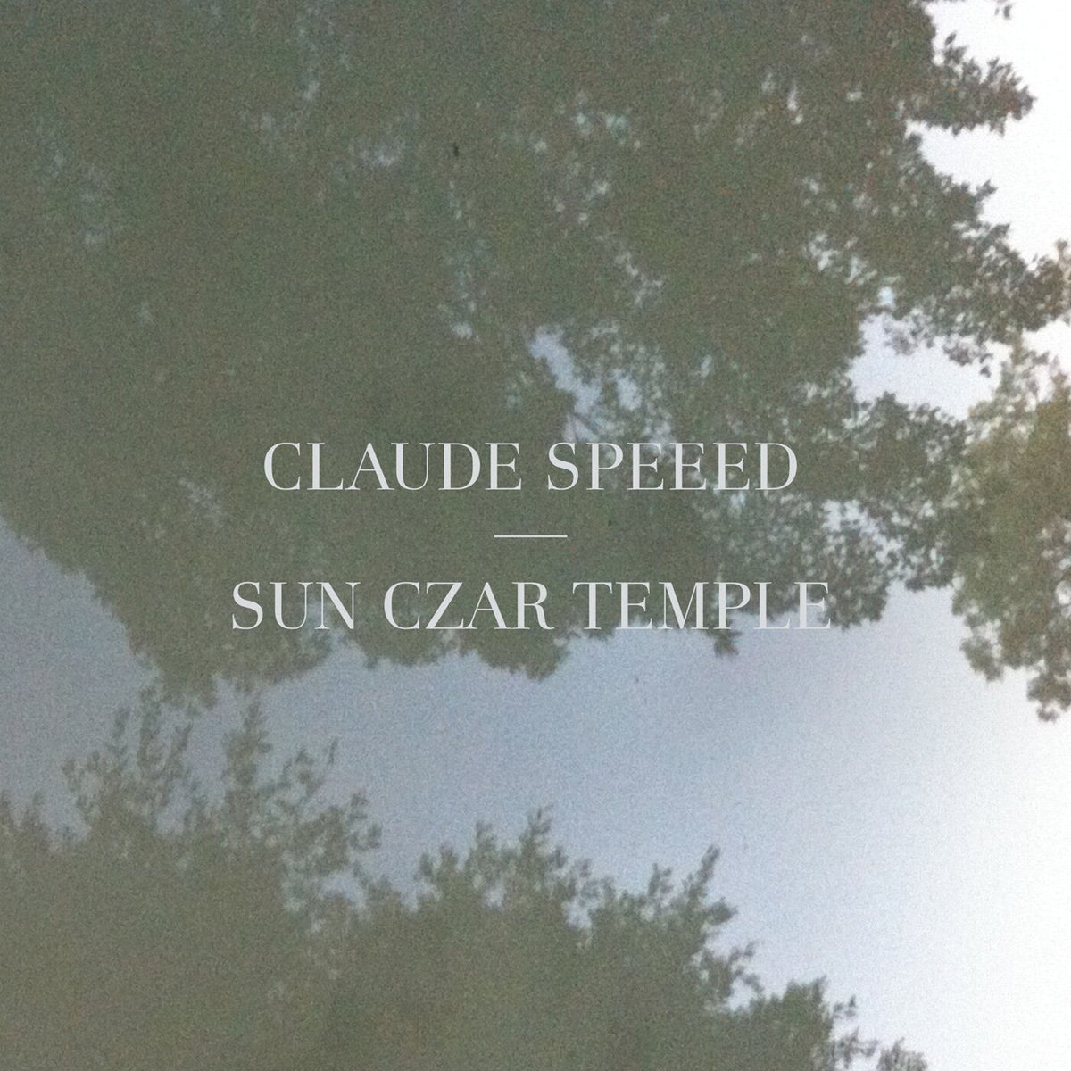 Claude Speeed – Sun Czar Temple vinyl cover