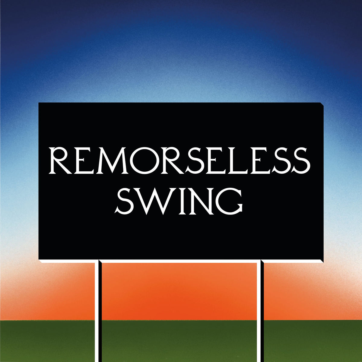 Don't Worry – Remorseless Swing vinyl record cover