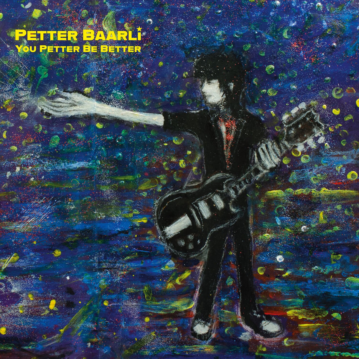 Petter Baarli – You Petter Be Better vinyl record cover