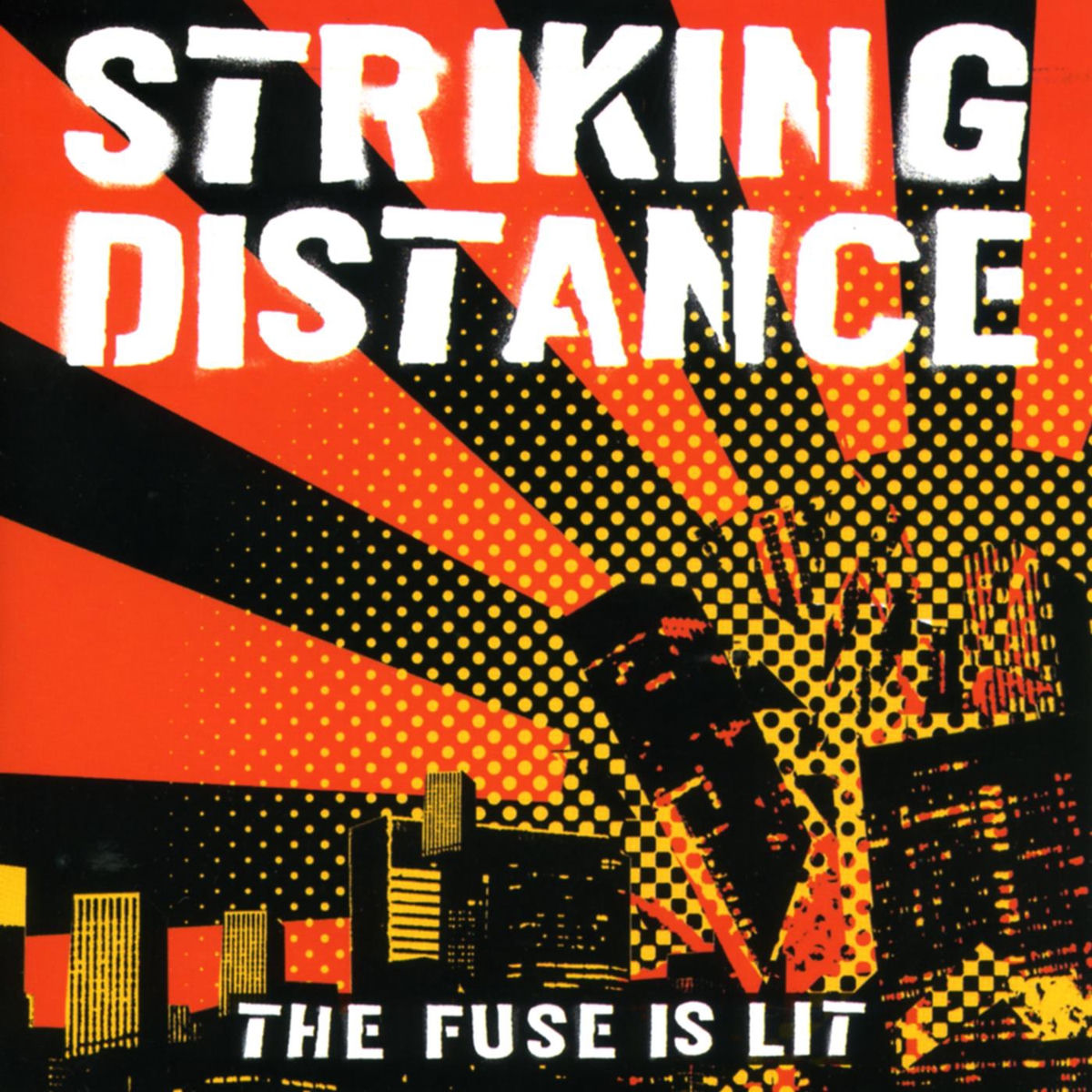 Striking Distance – The Fuse Is Lit vinyl record cover