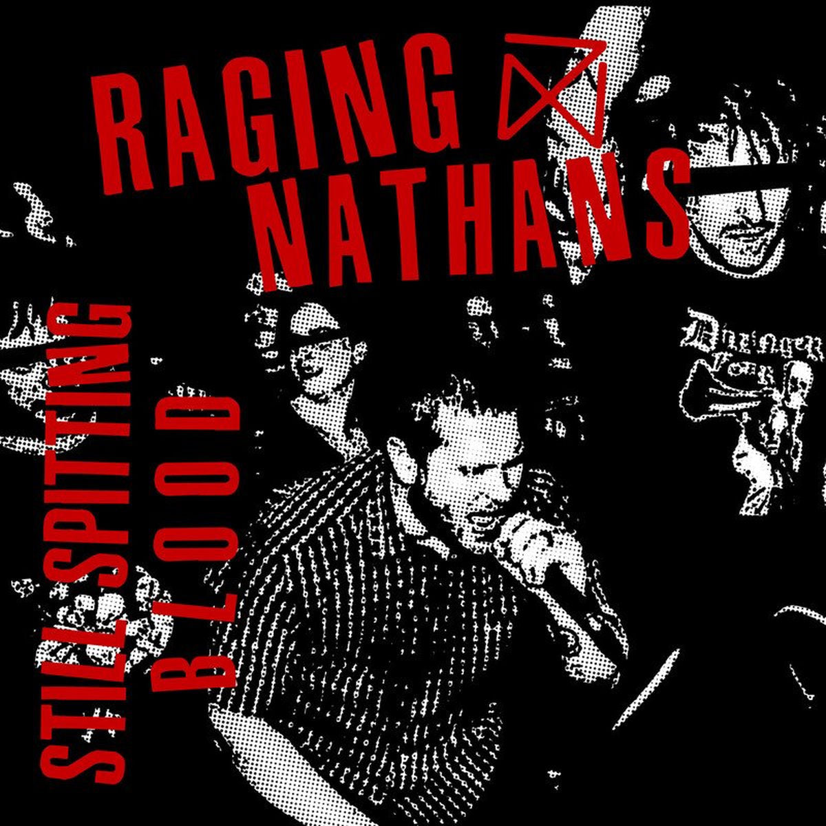 Raging Nathans – Still Spitting Blood vinyl record cover