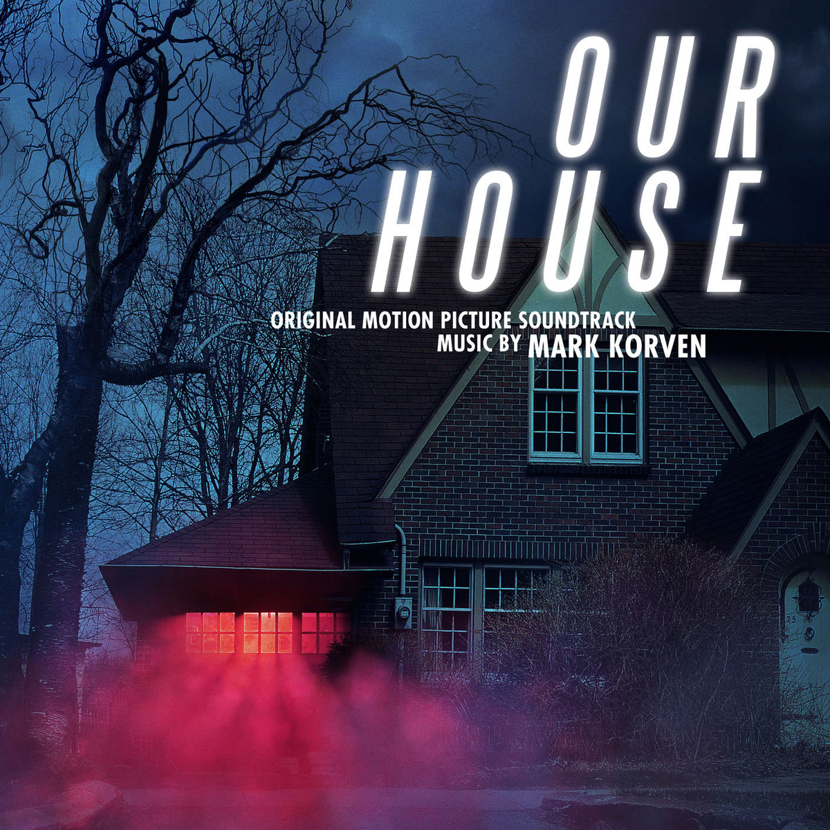 Mark Korven – Our House (Original Motion Picture Soundtrack) vinyl cover