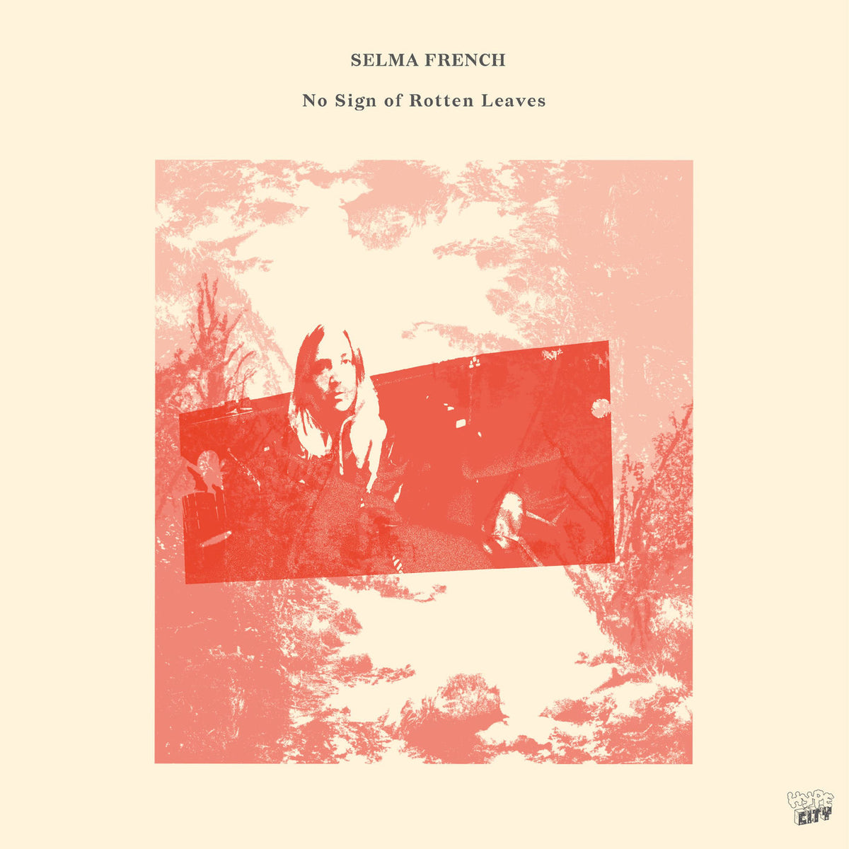 Selma French – No Sign Of Rotten Leaves vinyl record cover