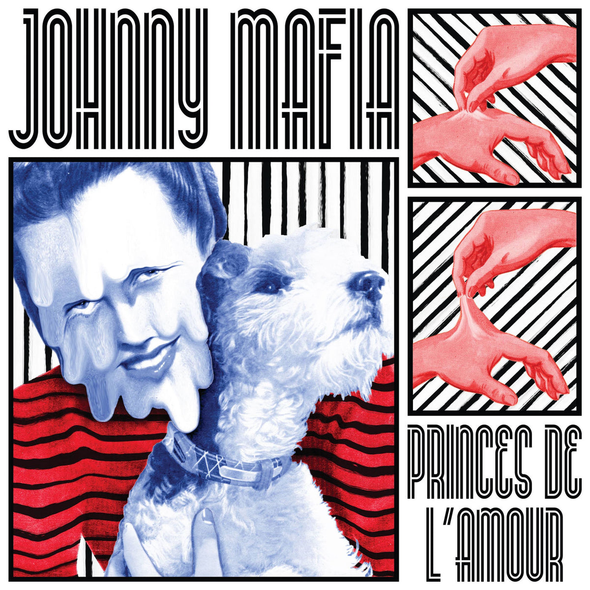 Johnny Mafia – Princes de l'amour vinyl cover