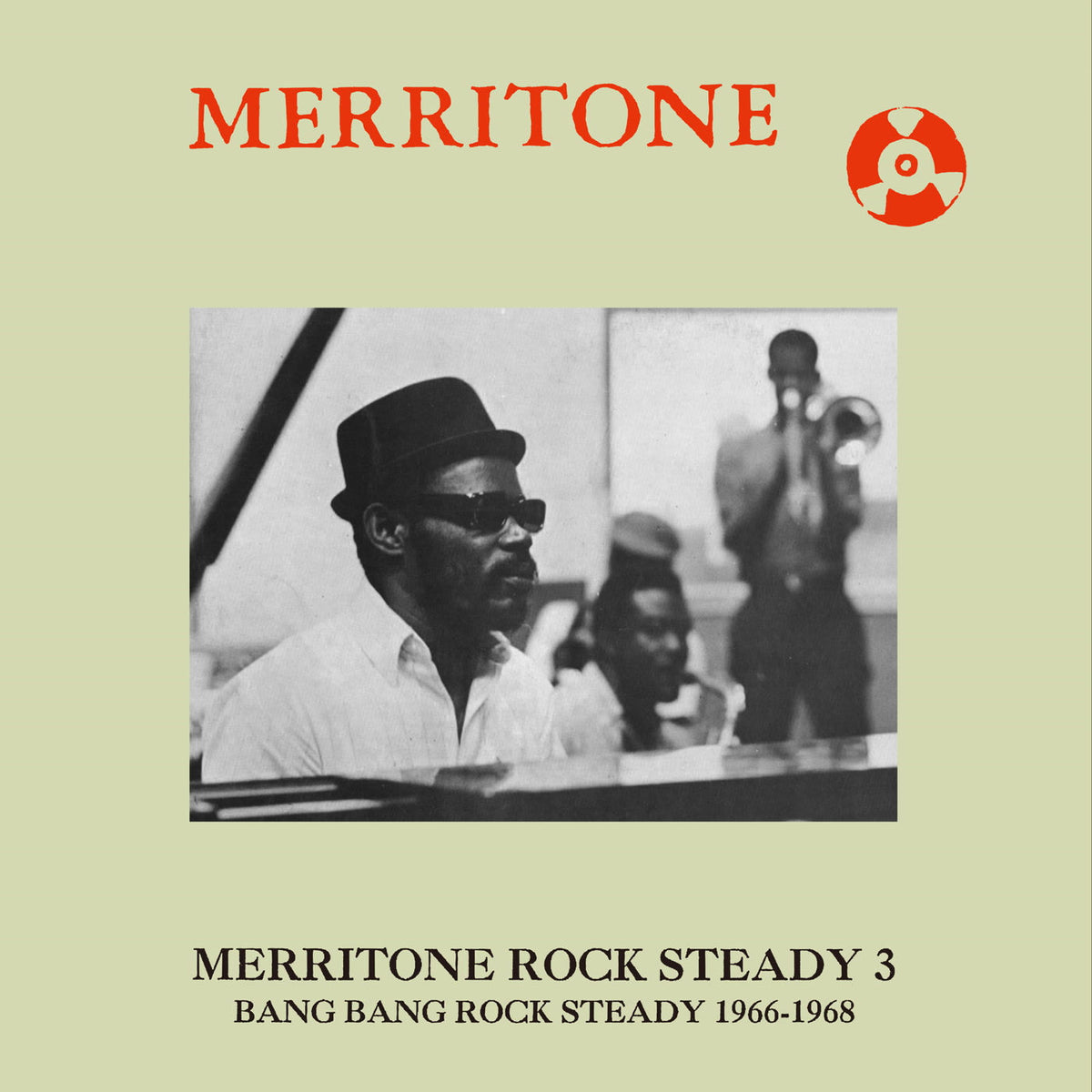 Various Artists – Merritone Rock Steady 3: Bang Bang Rock vinyl record cover