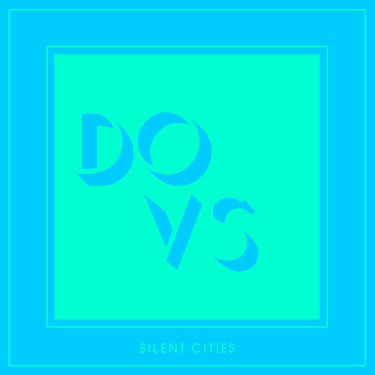 DOVS – Silent Cities vinyl record cover