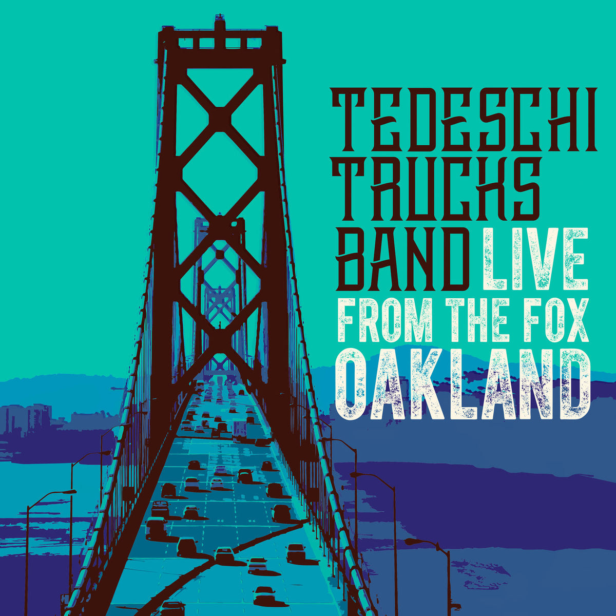 Tedeschi Trucks Band – LIVE FROM FOX OAKLAND(3LP by TEDESCHI TRUCKS BAND vinyl record cover