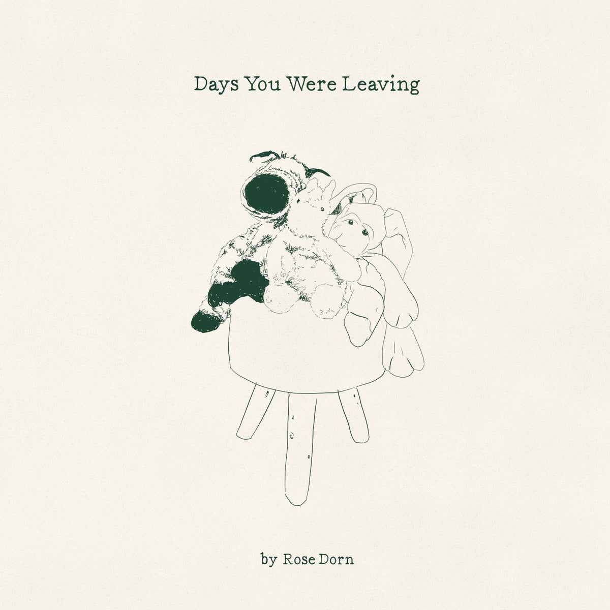 Rose Dorn – Days You Were Leaving vinyl record cover