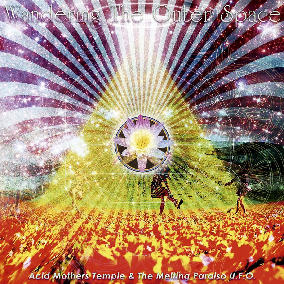 Acid Mothers Temple & The Melting Paraiso U.F.O. – Wandering The Outer Space vinyl record cover