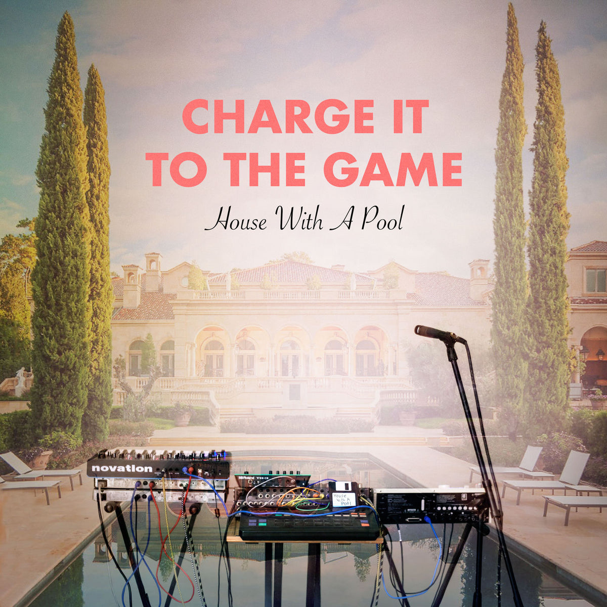Charge It To The Game – House With A Pool vinyl record cover