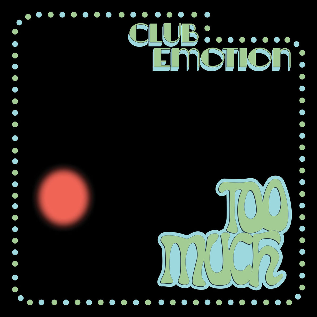 Too Much – Club Emotion vinyl record cover