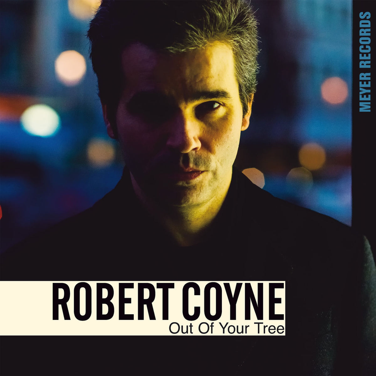 Robert Coyne – Out of Your Tree vinyl record cover