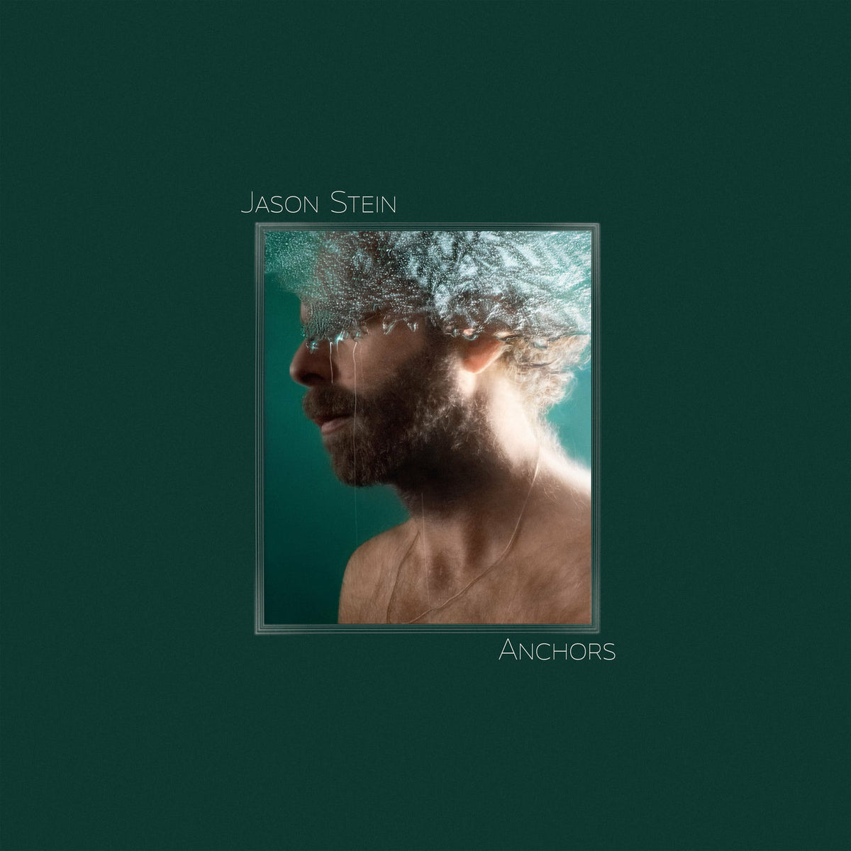 Jason Stein – Anchors vinyl record cover