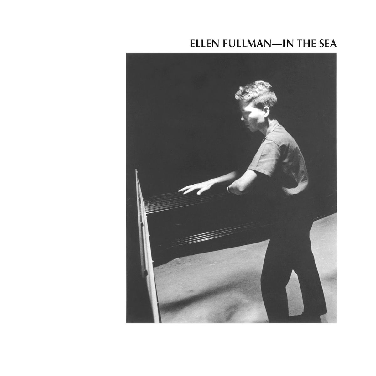 Ellen Fullman – In the Sea vinyl cover