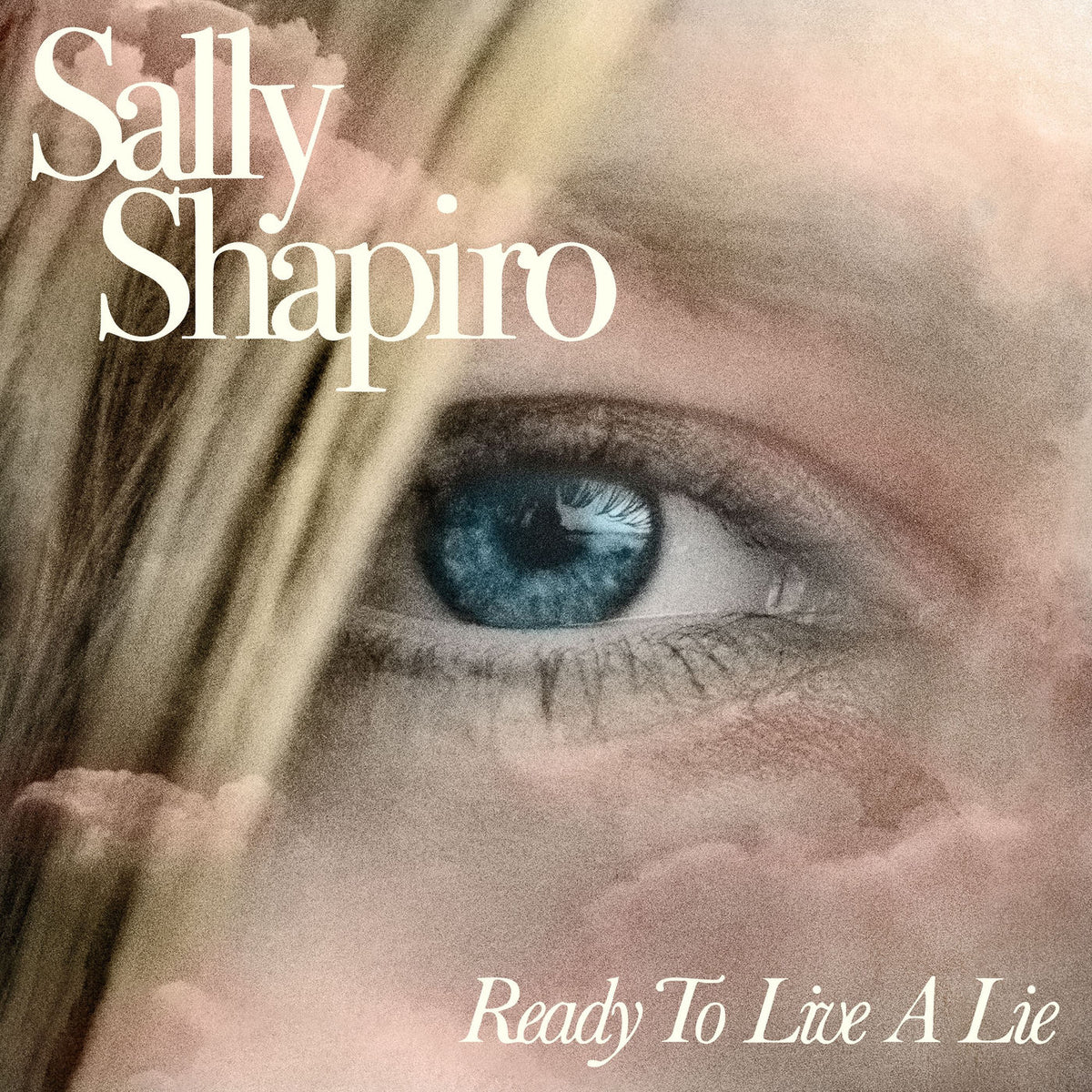 Sally Shapiro – Ready To Live A Lie vinyl cover