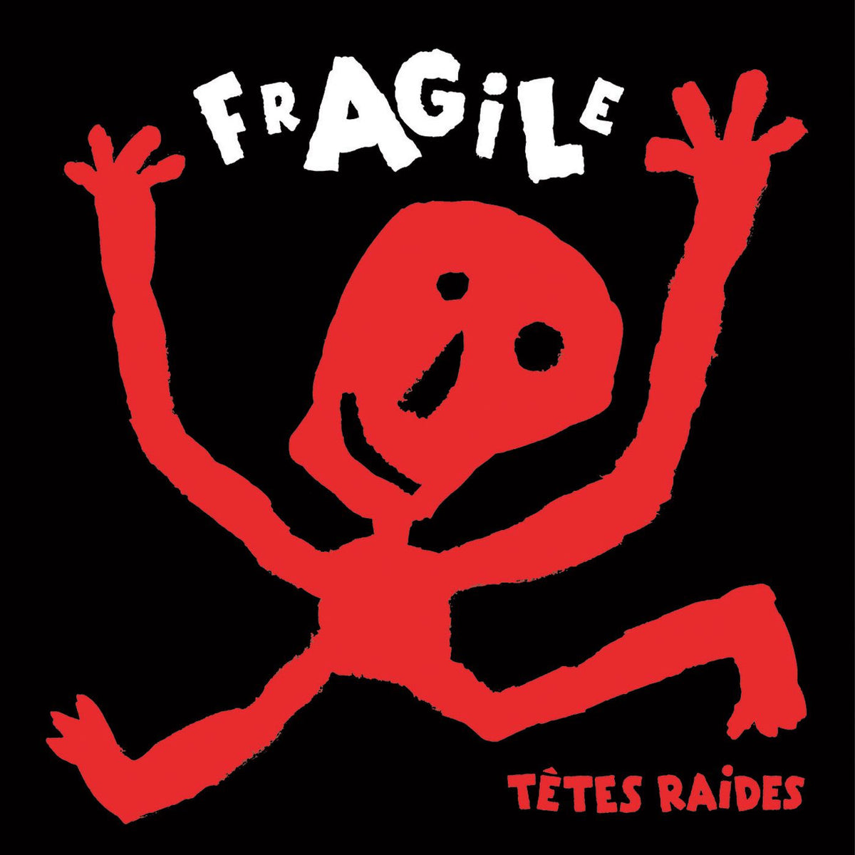 Tetes Raides – Fragile vinyl record cover