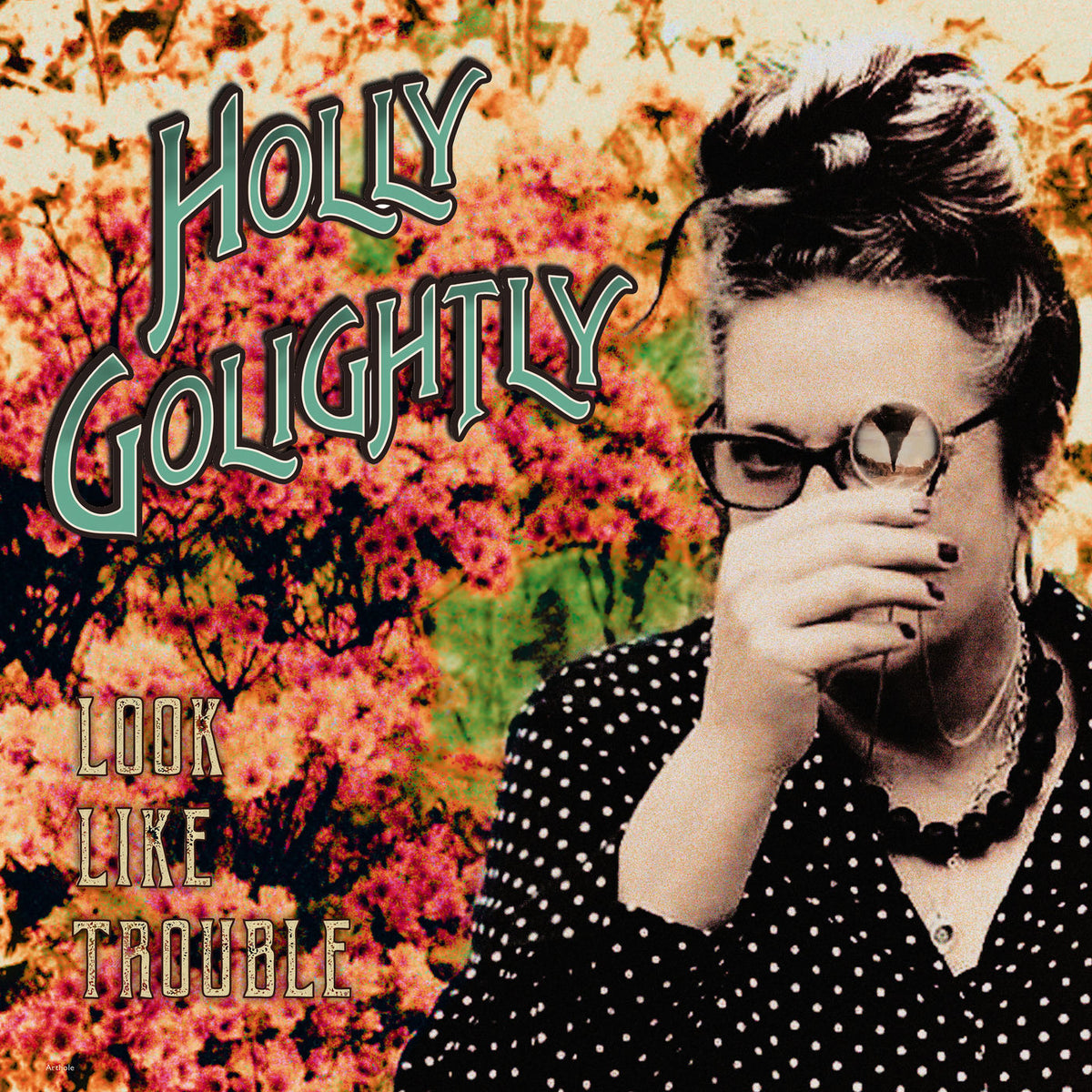 Holly Golightly – Look Like Trouble vinyl record cover