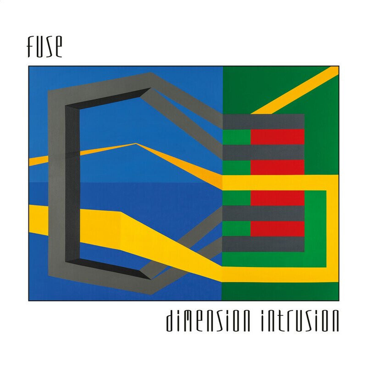 F.U.S.E. – Dimension Intrusion vinyl record cover