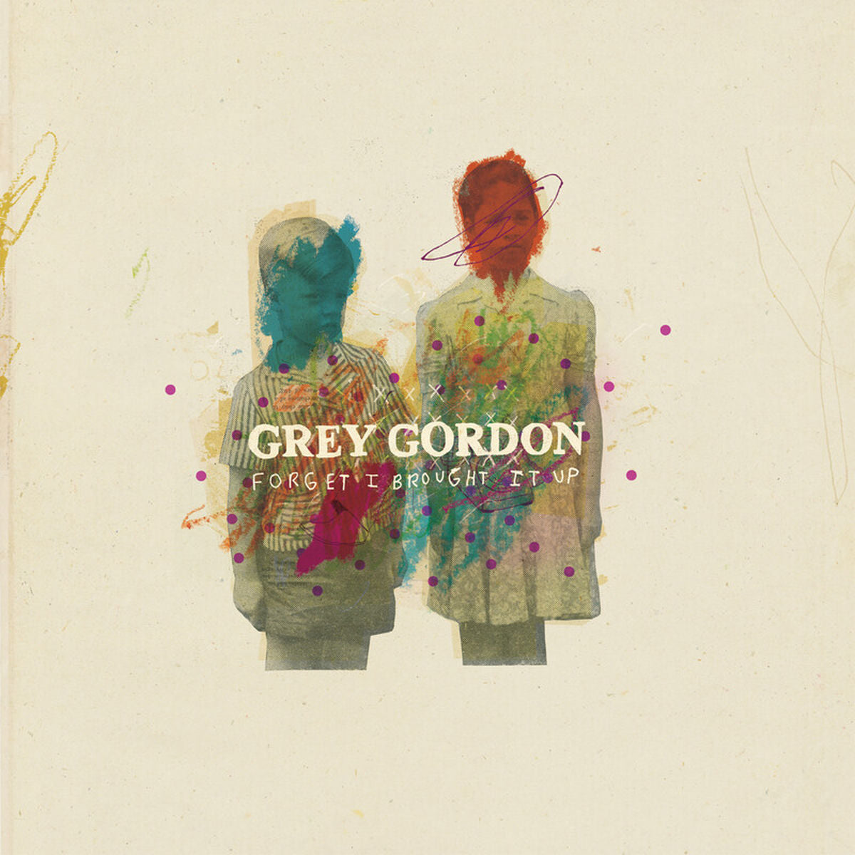 Grey Gordon – Forget I Brought It Up vinyl record cover