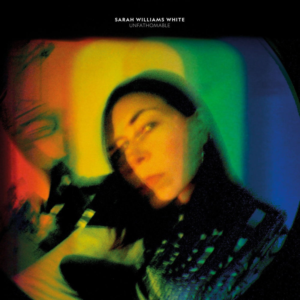 Sarah Williams White – Unfathomable vinyl cover