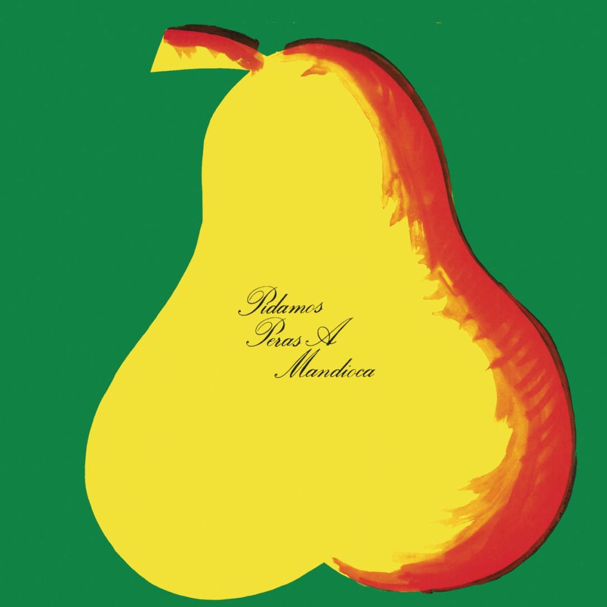 Various Artists – Pidamos Peras A Mandioca vinyl record cover