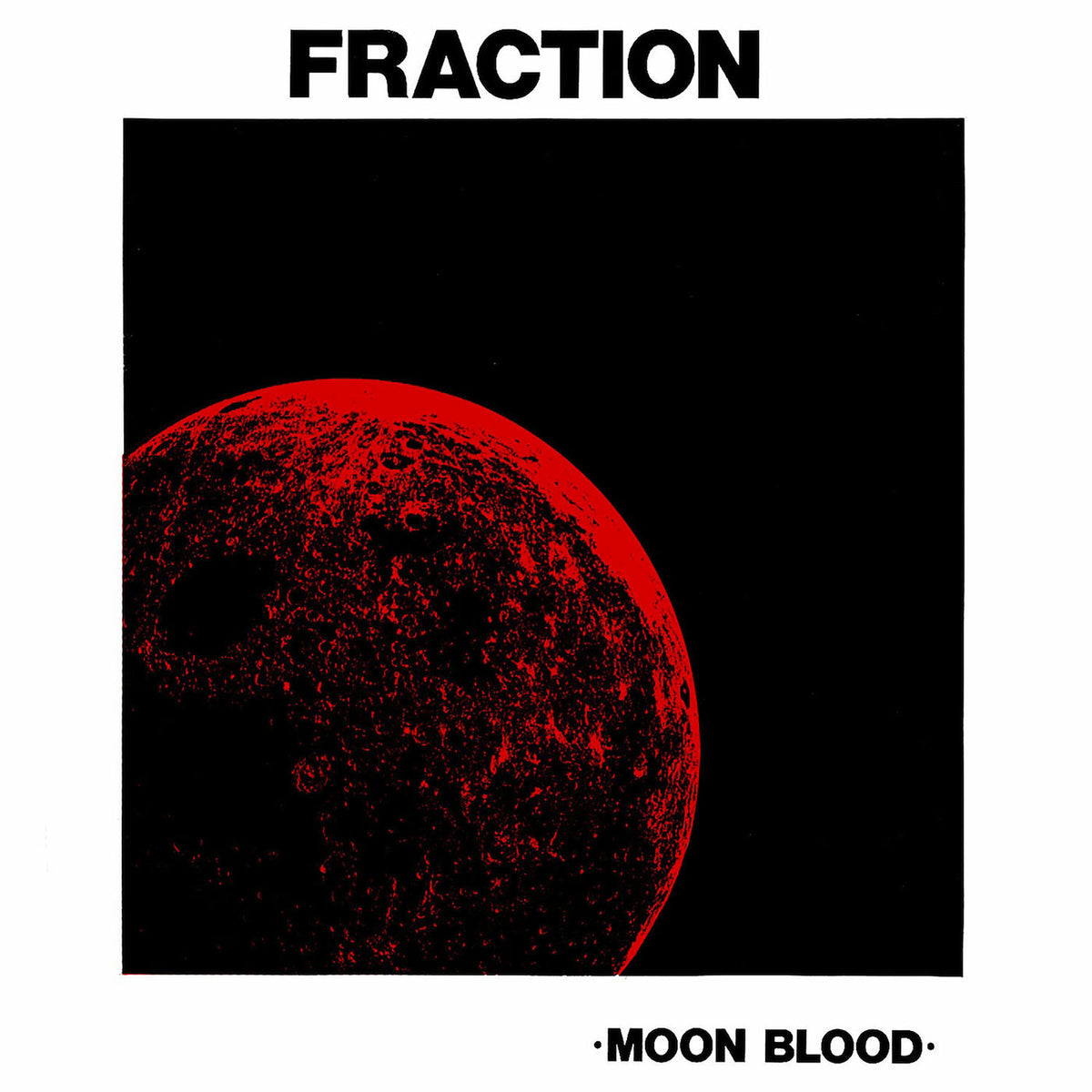 Fraction – Moon Blood (RSD Black Friday 2025) vinyl record cover