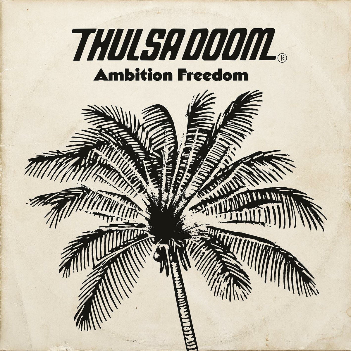 Thulsa Doom – Ambition Freedom vinyl record cover