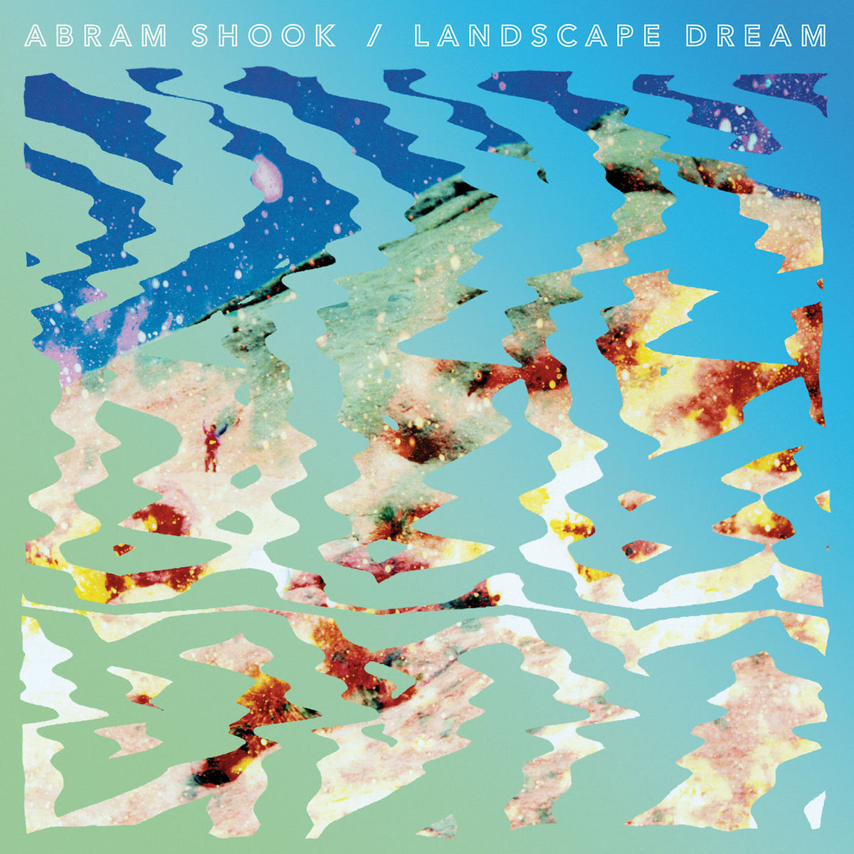 Abram Shook – Landscape Dream vinyl record cover
