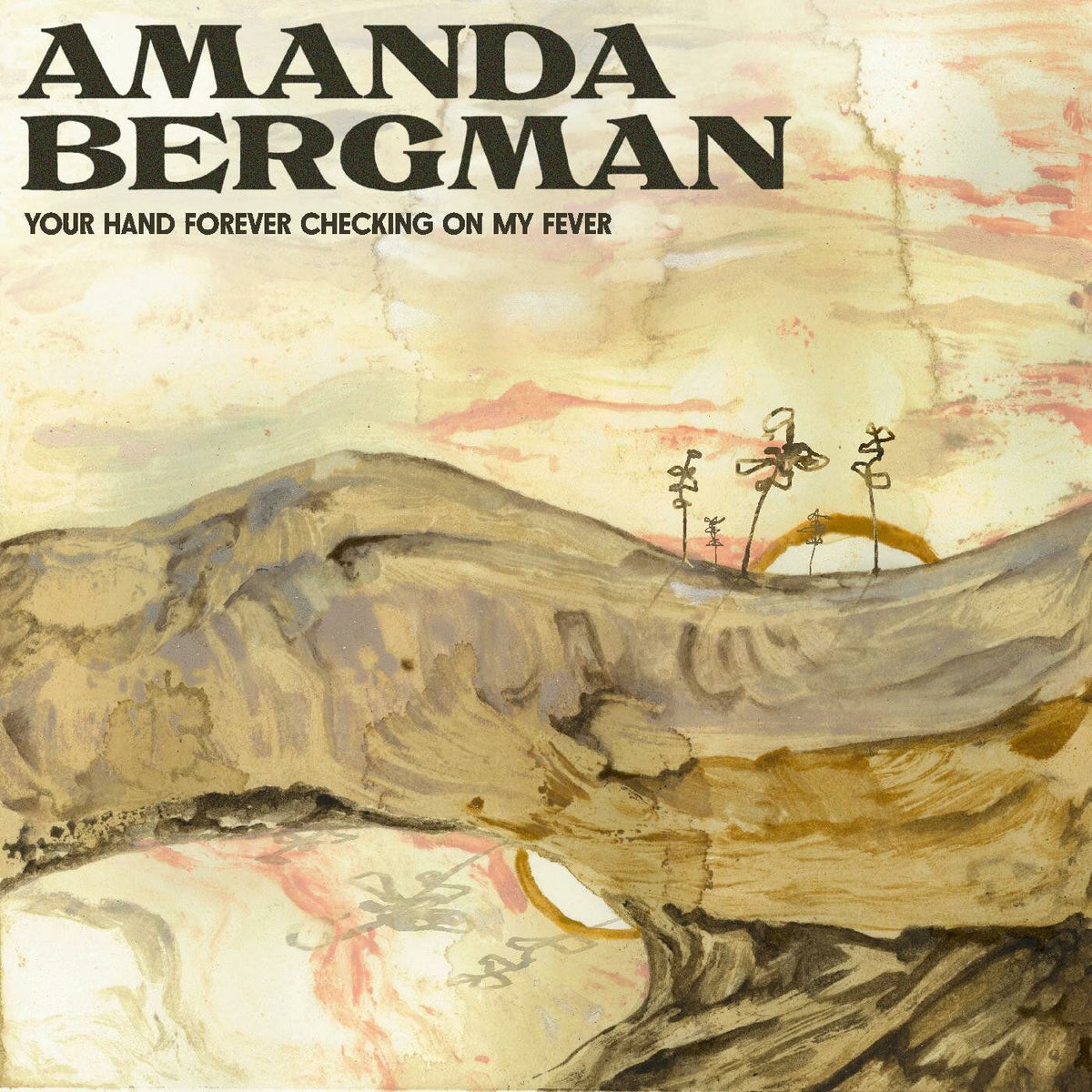 Amanda Bergman – Your Hand Forever Checking On My Fever vinyl record cover