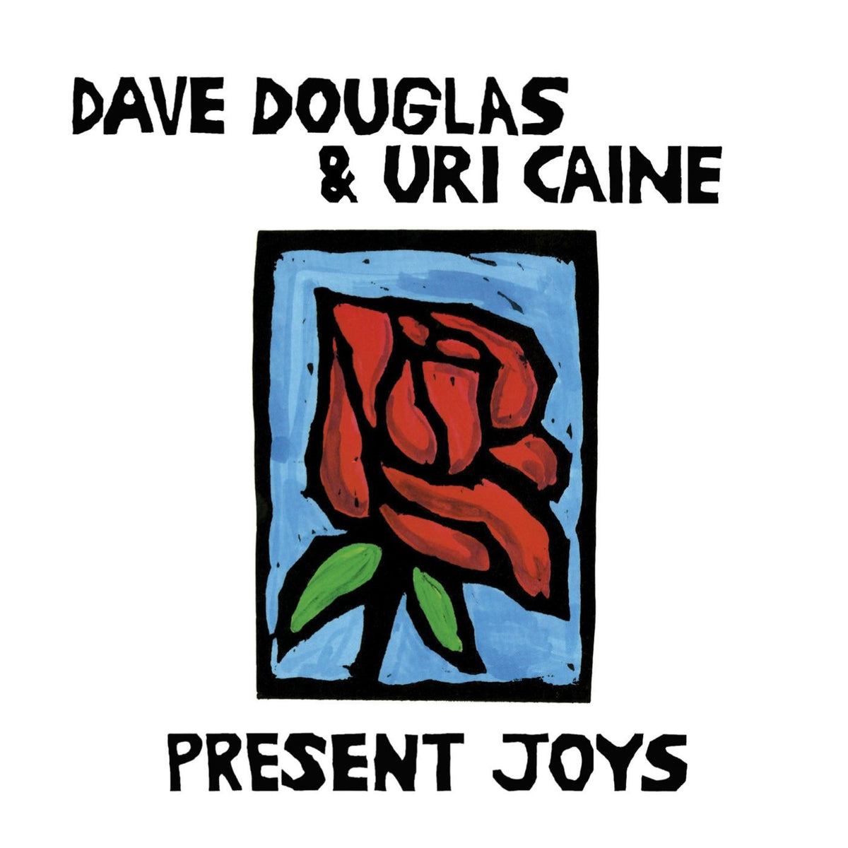 Dave Douglas – Present Joys — record image 1