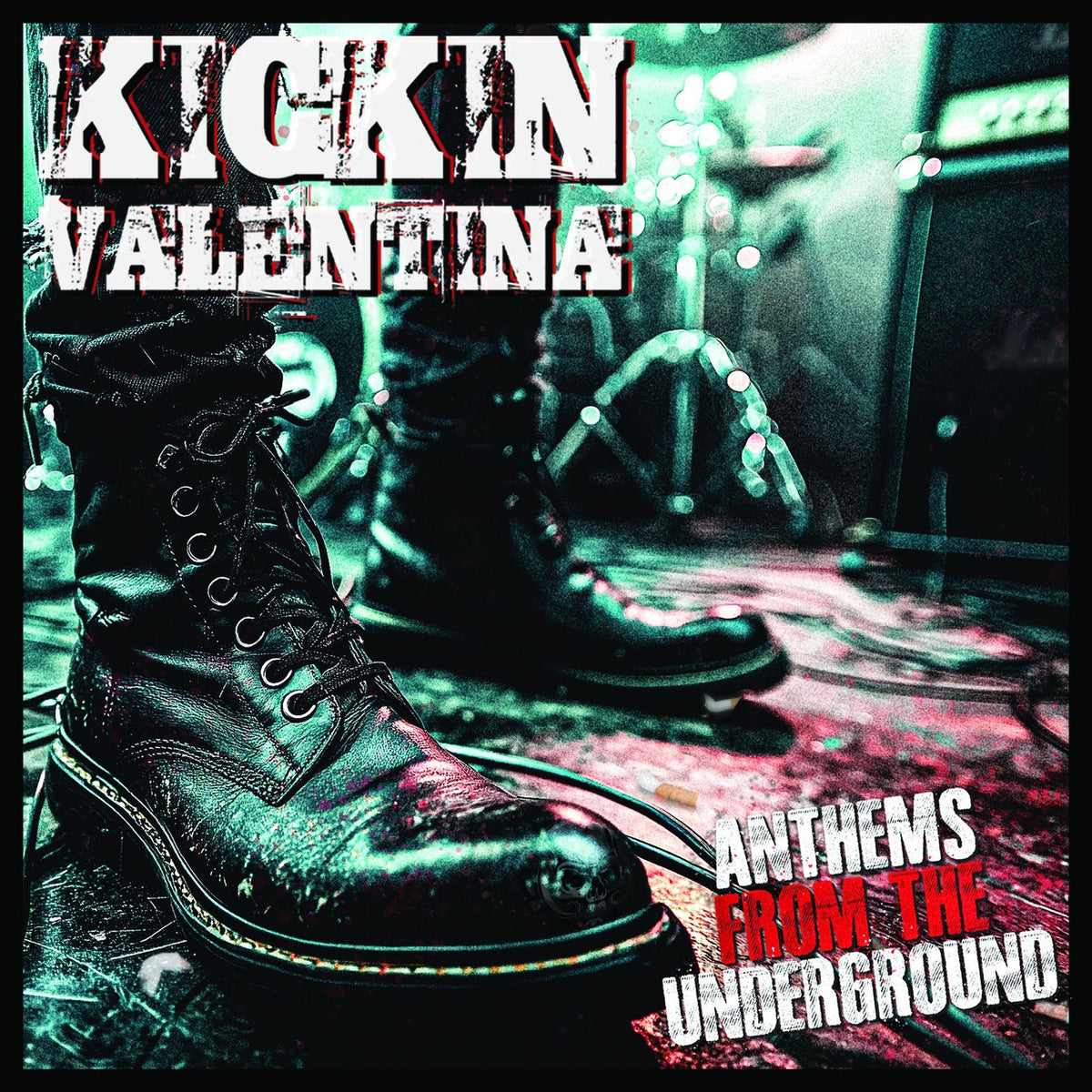 Kickin Valentina – Anthems from the underground vinyl record cover
