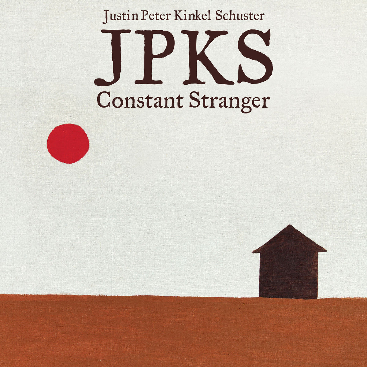 Justin Peter Kinkel-Schuster – Constant Stranger vinyl record cover