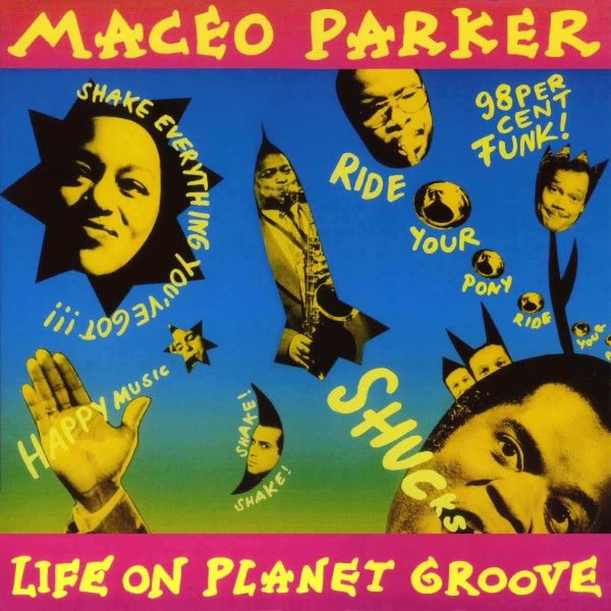 Maceo Parker – Life On Planet Groove vinyl record cover
