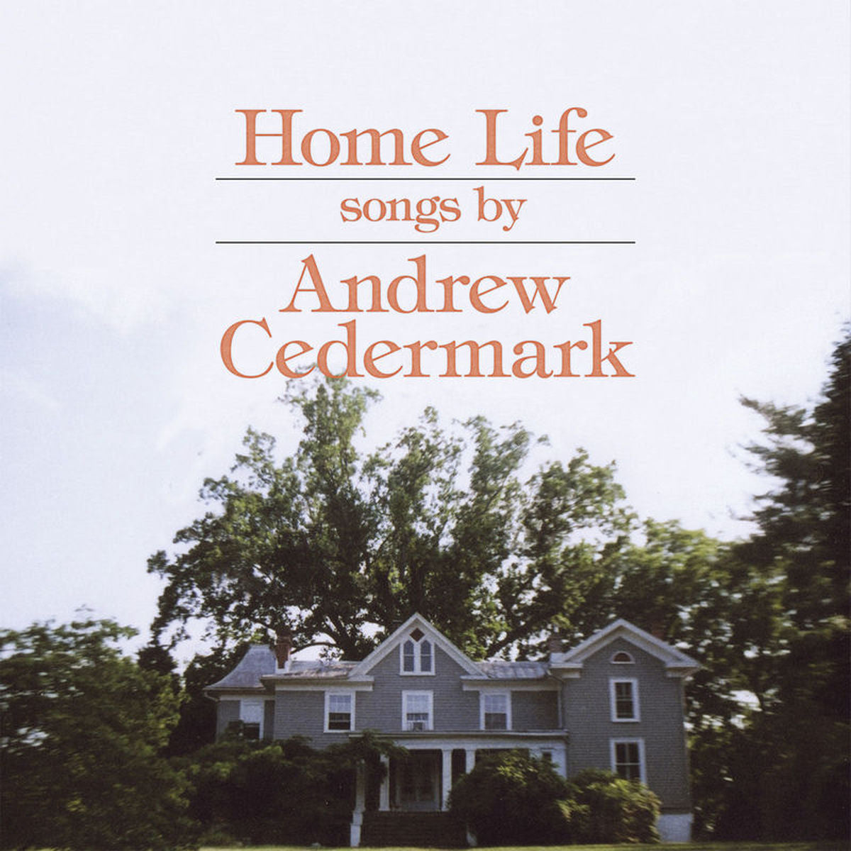 Andrew Cedermark – Home Life vinyl cover