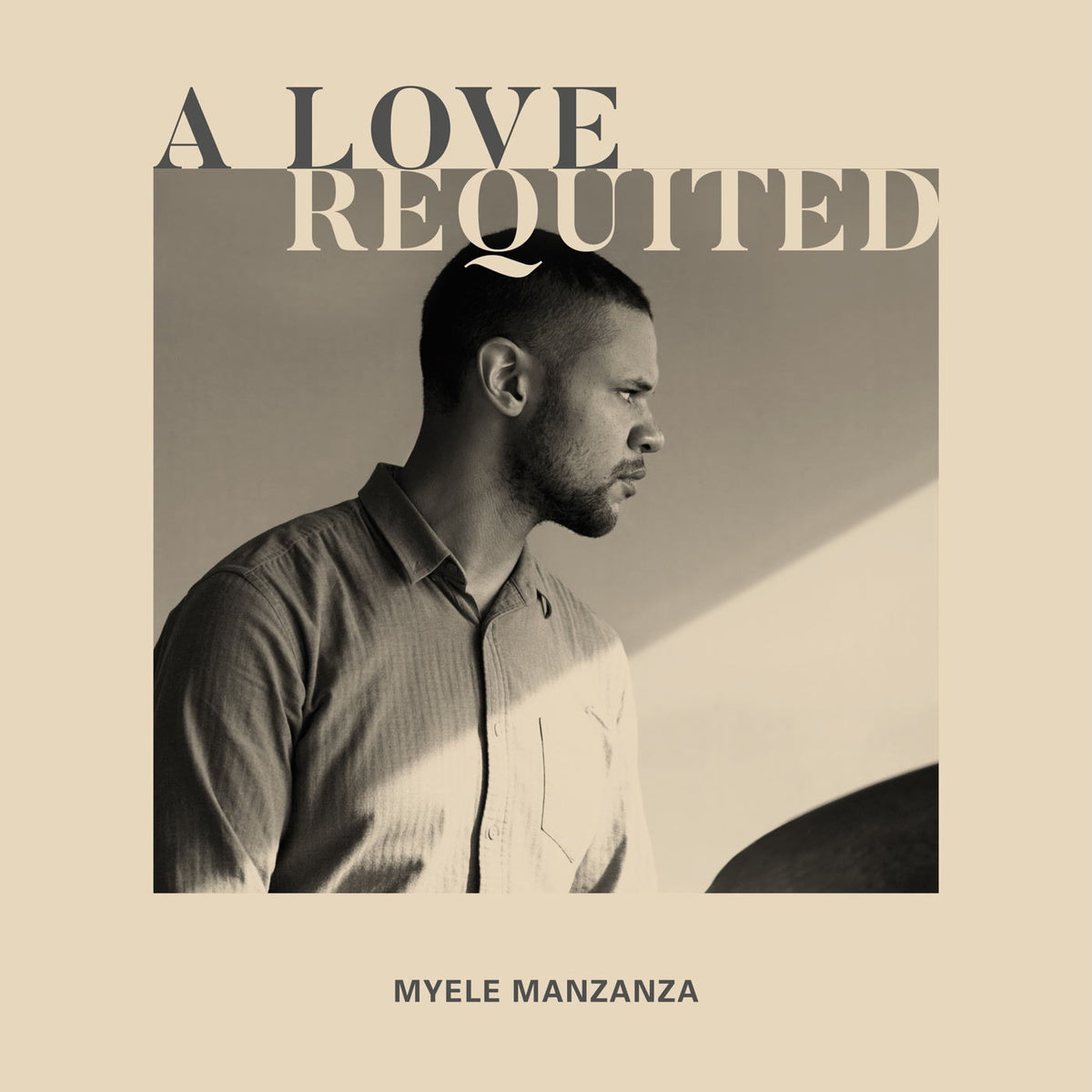 Myele Manzanza – A Love Requited vinyl record cover