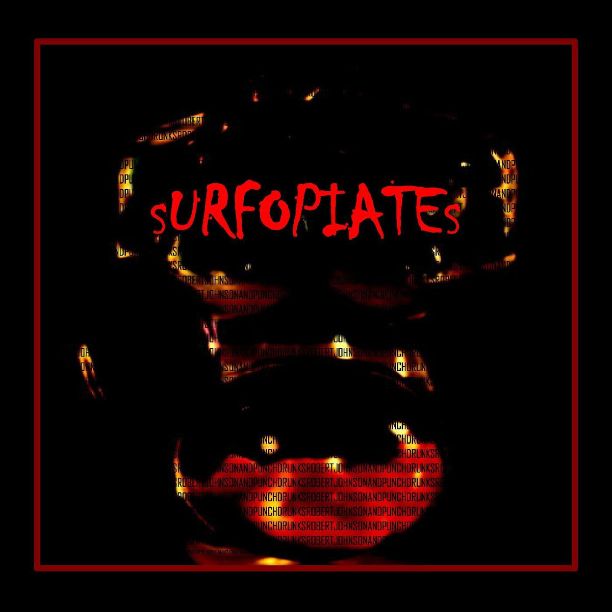 Robert Johnson and Punchdrunks – Surfopiates vinyl record cover