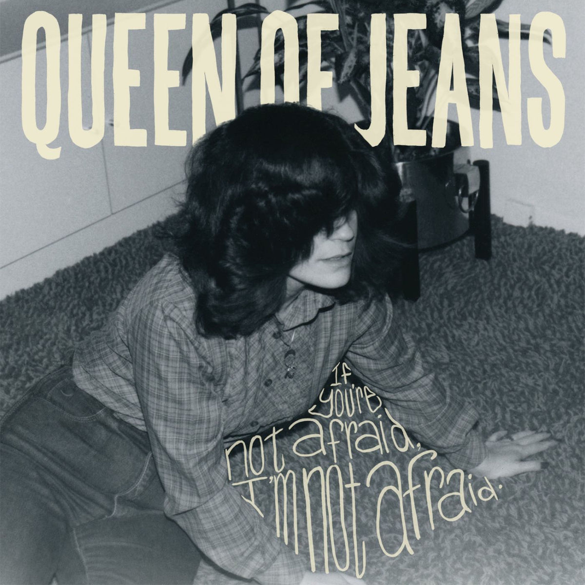 Queen of Jeans – If you're not afraid, I'm not afraid vinyl cover