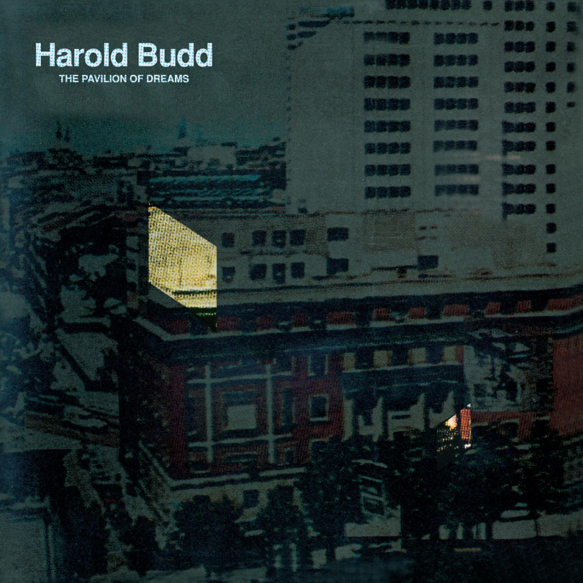 Harold Budd – The Pavilion Of Dreams vinyl cover