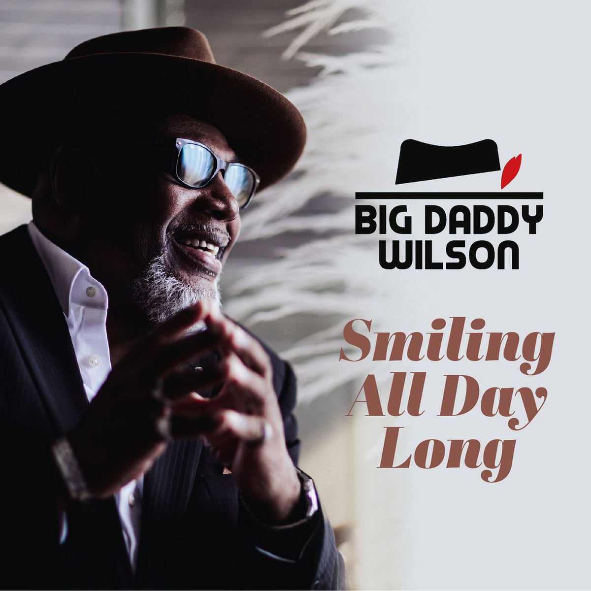 Big Daddy Wilson – Smiling All Day Long vinyl record cover