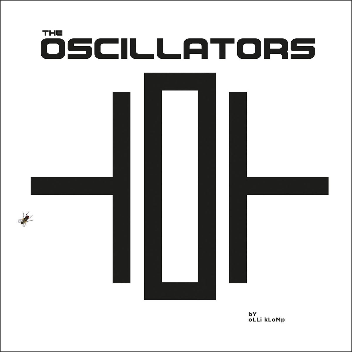 The Oscillators – The Oscillators vinyl record cover